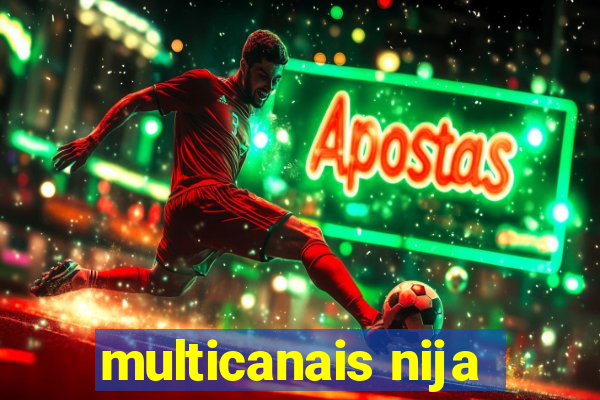 multicanais nija